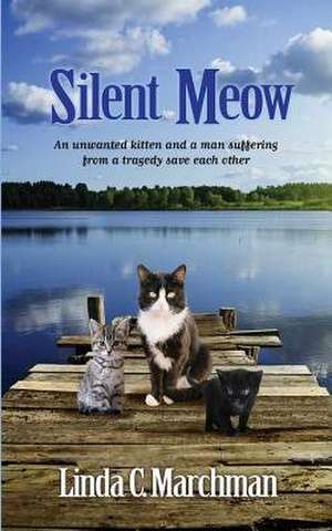 Silent Meow de Linda C. Marchman