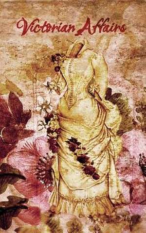 Victorian Affairs de Toni Kerr