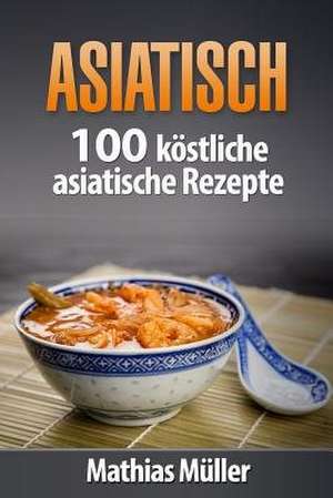 Asiatisch de Mathias Muller