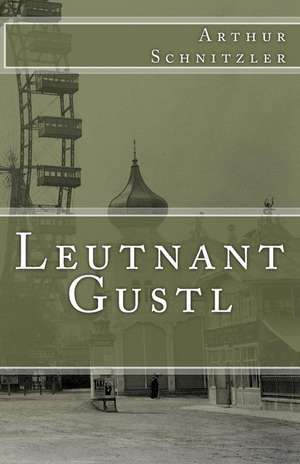 Leutnant Gustl de Arthur Schnitzler