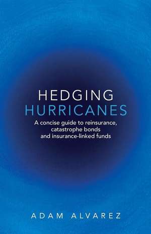 Hedging Hurricanes de Alvarez, MR Adam