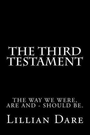 The Third Testament de Dare, Lillian