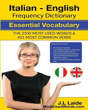 Italian English Frequency Dictionary - Essential Vocabulary de Laide, J. L.