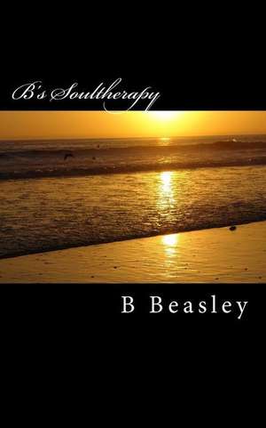 B's Soultherapy de B. Beasley