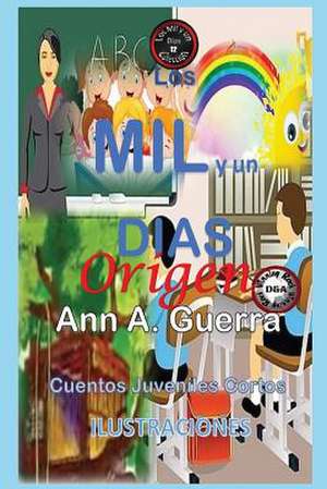 Los Mil y Un Dias de MS Ann a. Guerra