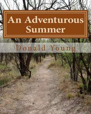 An Adventurous Summer de Donald Young