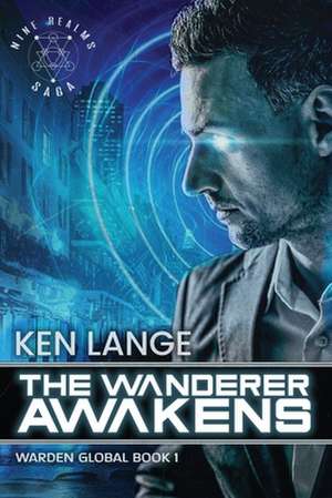 The Wanderer Awakens de Ken Lange