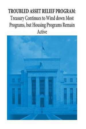 Troubled Asset Relief Program de United States Government Accountability