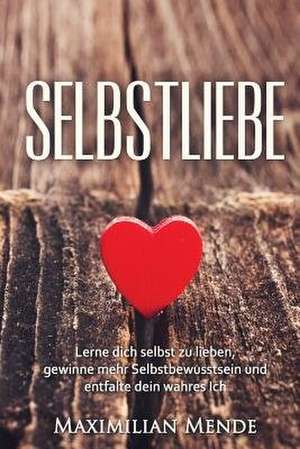 Selbstliebe de Mende, Maximilian