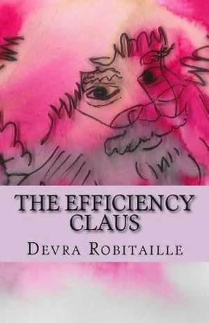 The Efficiency Claus de Robitaille, Devra