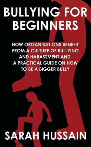 Bullying for Beginners de Sarah Hussain