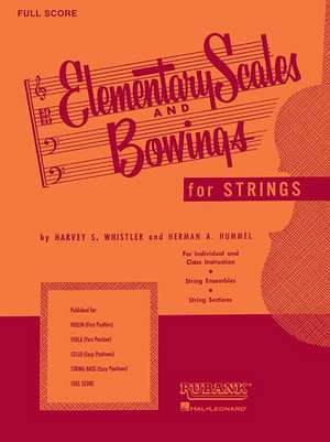 Elementary Scales and Bowings - Full Score (Music Instruction) de Harvey S Whistler