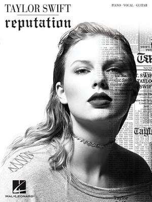 Taylor Swift - Reputation de Taylor Swift