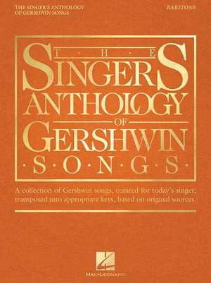 The Singer's Anthology of Gershwin Songs - Baritone de George Gershwin