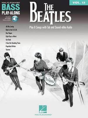 The Beatles - Bass Play-Along Volume 13 Book/Online Audio