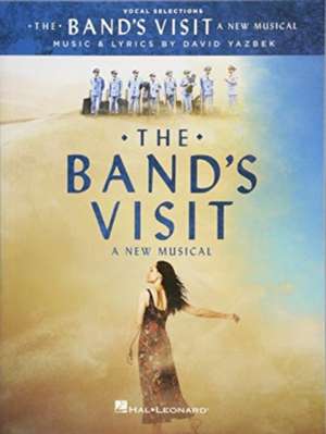 The Band's Visit: A New Musical - Vocal Selections de David Yazbek