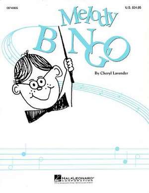 Melody Bingo Book/Online Audio de Cheryl Lavender