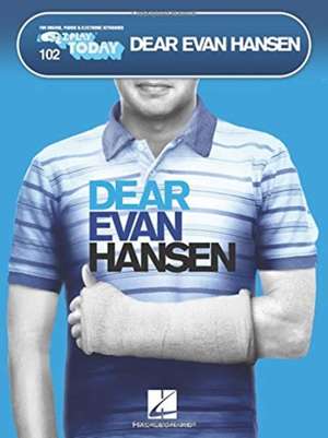 Dear Evan Hansen de Benj Pasek