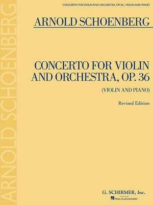 Concerto for Violin and Orchestra, Op. 36: Violin and Piano Reduction (Revised Edition) de Arnold Schoenberg