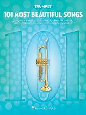 101 Most Beautiful Songs for Trumpet