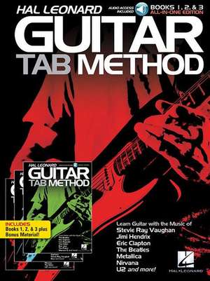 Hal Leonard Guitar Tab Method: Books 1, 2 & 3 All-In-One Edition! Book/Online Audio