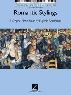 Romantic Stylings de Eugenie Rocherolle