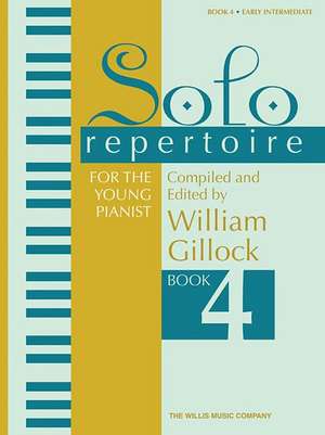 Solo Repertoire for the Young Pianist, Book 4 de William Gillock