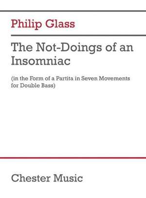 The Not-Doings of an Insomniac: Partita for Double Bass and Poetry Reader de Philip Glass