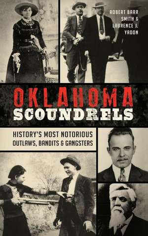 Oklahoma Scoundrels de Robert Barr Smith