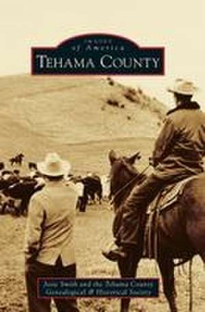 Tehama County de Josie Smith