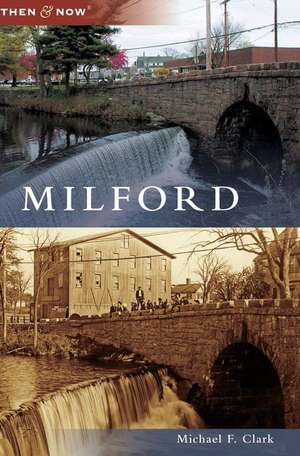 Milford de Michael F Clark