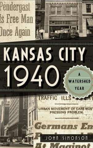 Kansas City 1940 de John Simonson