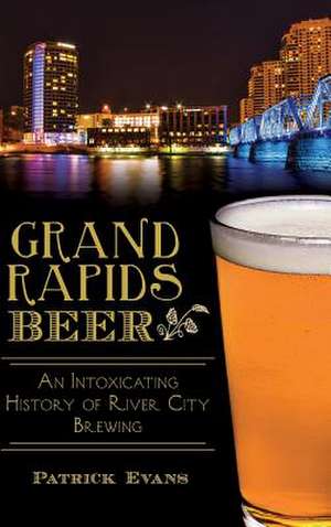 Grand Rapids Beer de Patrick Evans