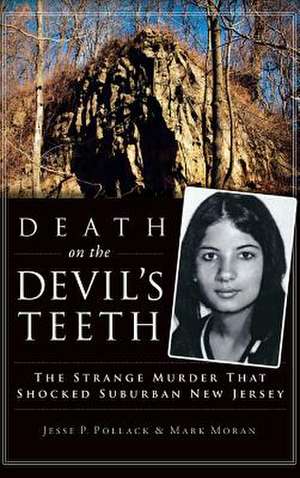 Death on the Devil's Teeth de Jesse Pollack