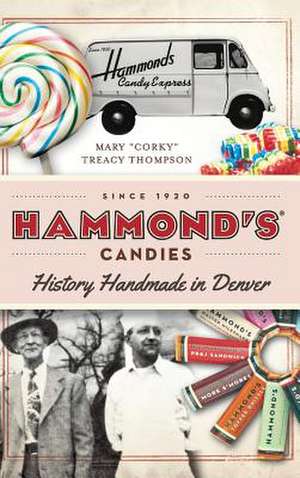 Hammond's Candies de Mary Corky Treacy Thompson