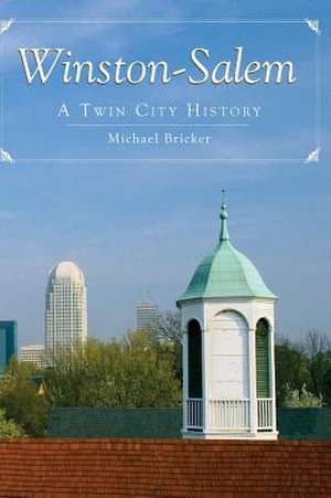 Winston-Salem de Michael Bricker