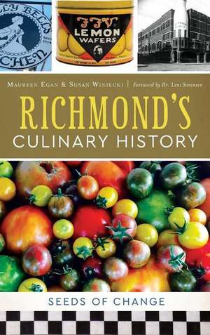 Richmond's Culinary History de Maureen Egan