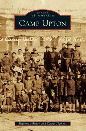 Camp Upton de Suzanne Johnson