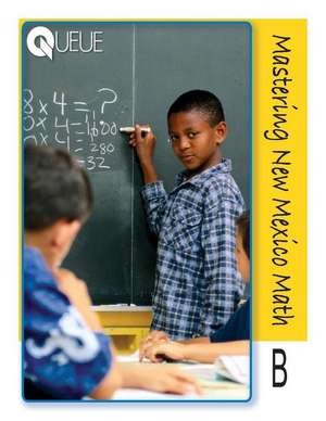 Mastering New Mexico Math B de Jonathan D. Kantrowitz