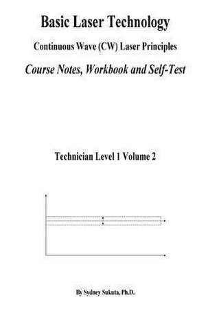 Basic Laser Technology de Sydney Sukuta Ph. D.