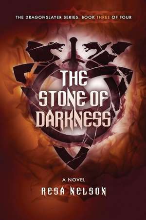 The Stone of Darkness de Resa Nelson