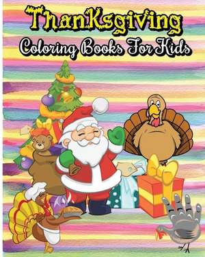 Thanksgiving Coloring Books for Kids de Addison Jones