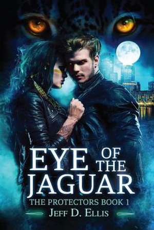 Eye of the Jaguar de Ellis, Jeff D.