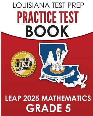 Louisiana Test Prep Practice Test Book Leap 2025 Mathematics Grade 5 de Test Master Press Louisiana