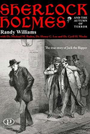 Sherlock Holmes and the Autumn of Terror de Randy Williams