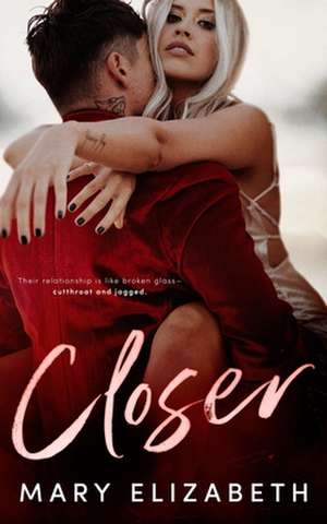 Closer de Mary Elizabeth