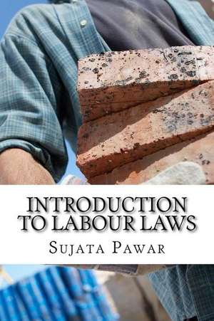 Introduction to Labour Laws de Sujata Sanjay Pawar