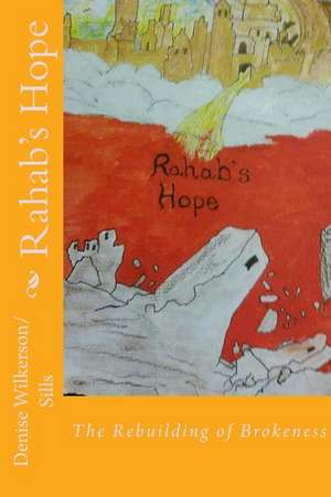 Rehab's Hope de Wilkerson/Sills, Dr Denise R.