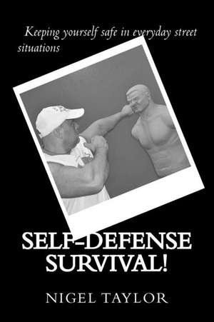 Self-Defense Survival de Nigel Taylor