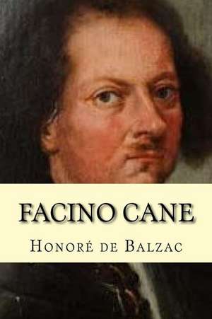 Facino Cane de Honore De Balzac